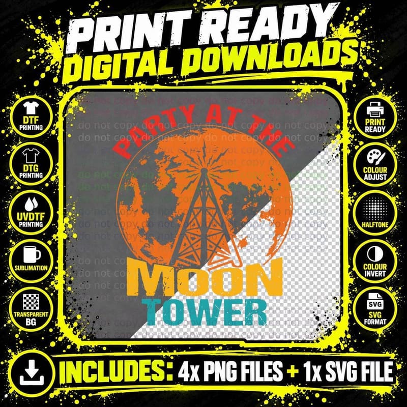Party at the Moon Tower Vintage Apparel T-Shirt Png SVG Digital Bundle