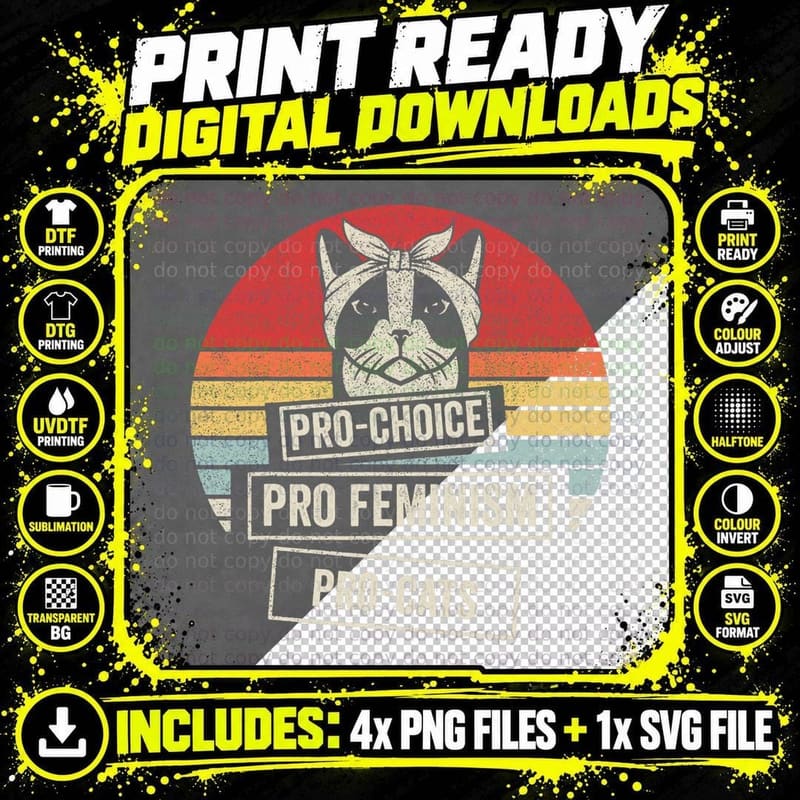 Pro Choice Pro Feminism Pro Cats T-Shirt, Retro Vintage Png SVG Digital Bundle