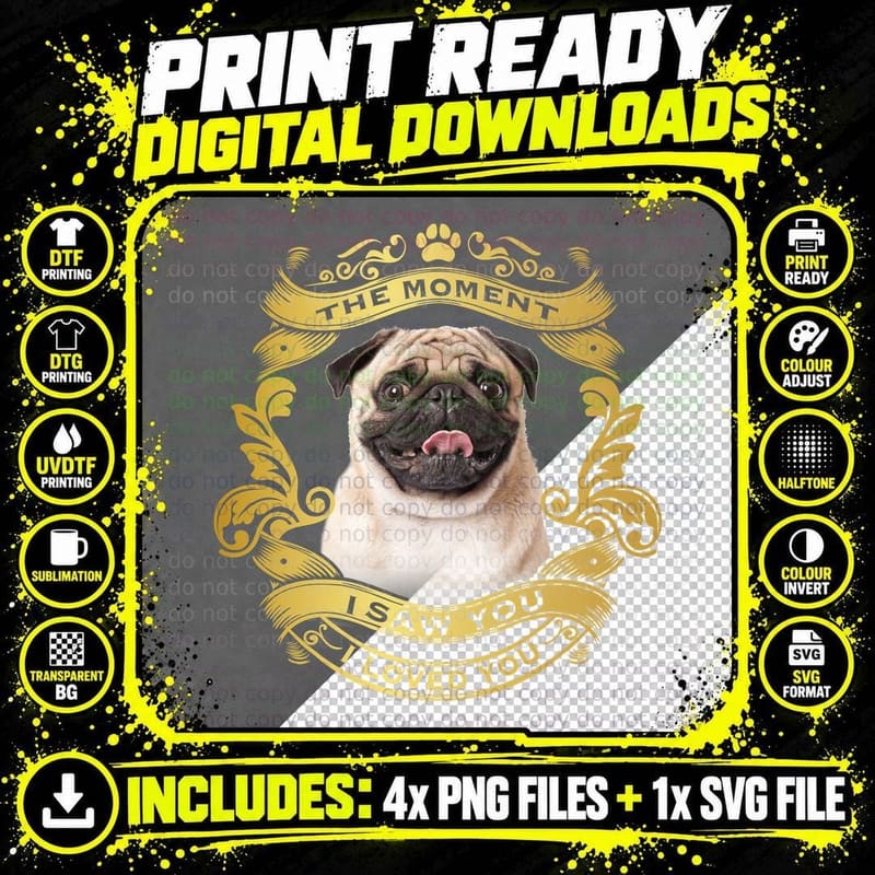 Pug T-Shirt, Classic Love Quote, Pet Owner Gift Png SVG Digital Bundle
