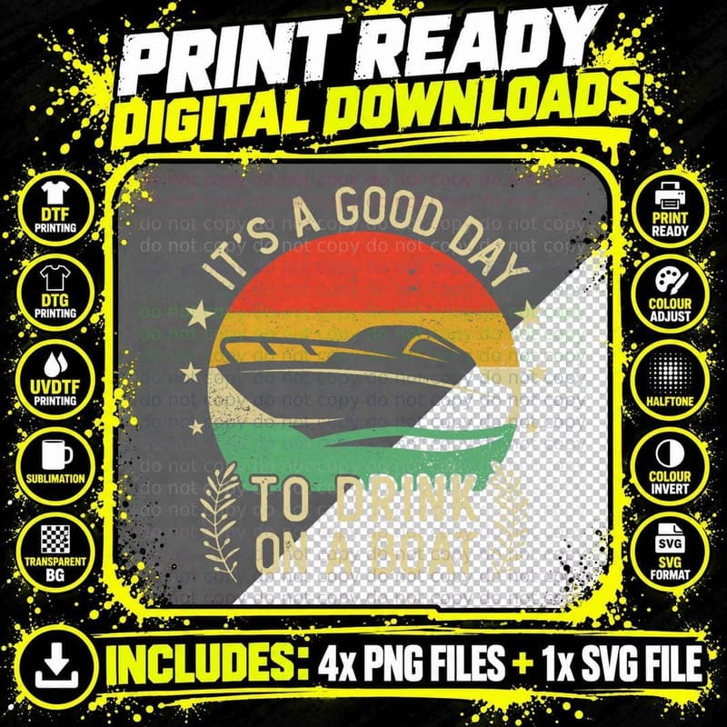 Retro Vintage Boating It's a Good Day to Drink on a Boat Png SVG Digital Bundle