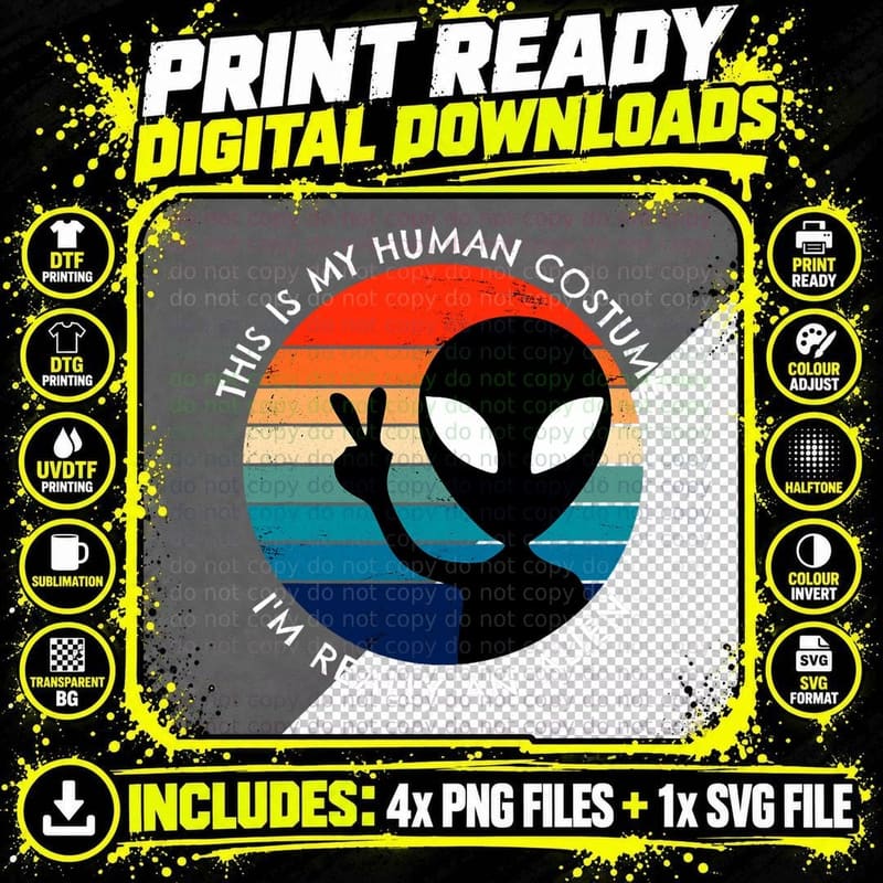 Retro Vintage This Is My Human Costume I'm Really an Png SVG Digital Bundle