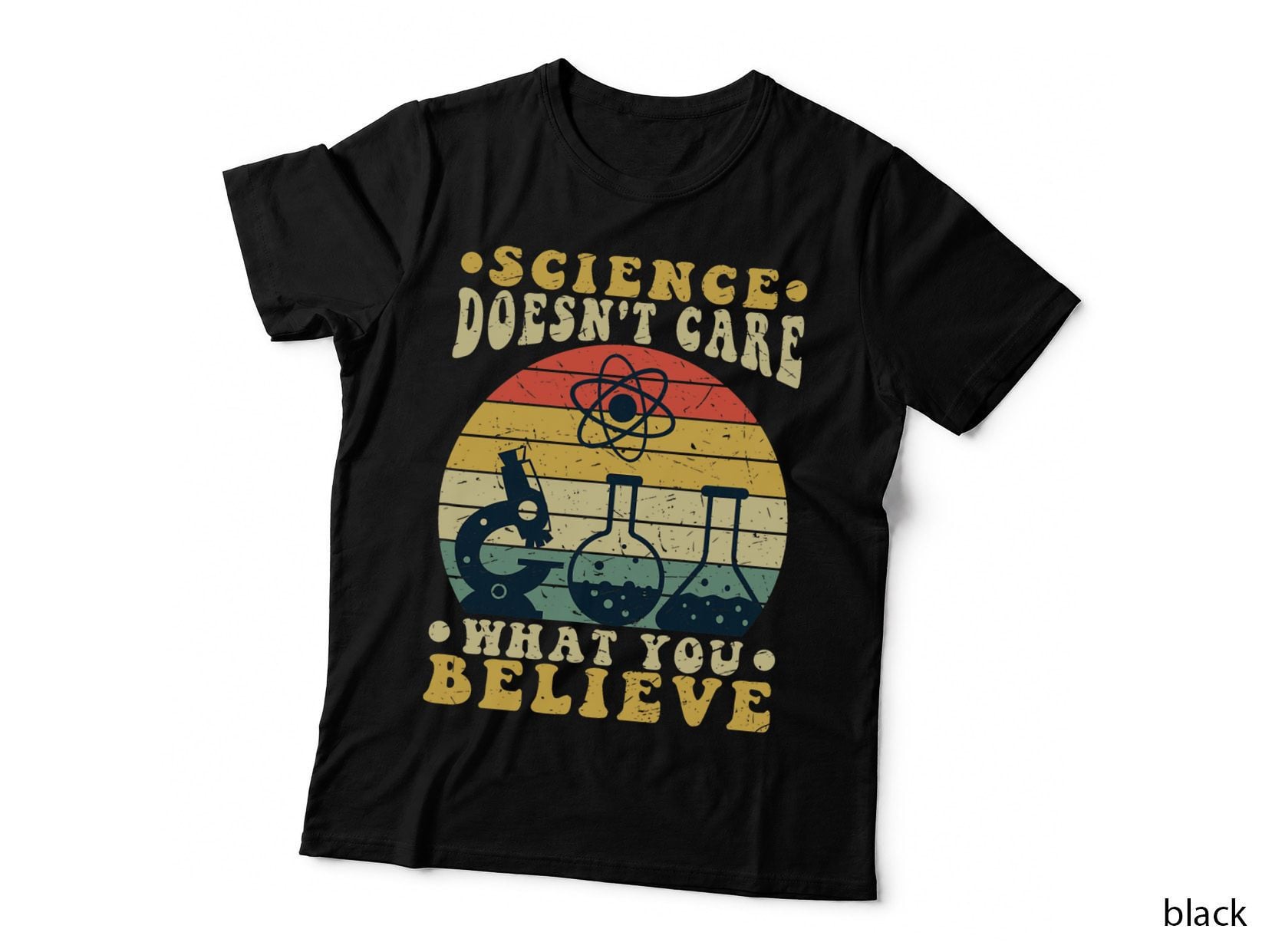 Science Doesn't CARE WHAT YOU Believe Vintage Groovy RETRO T-Shirt