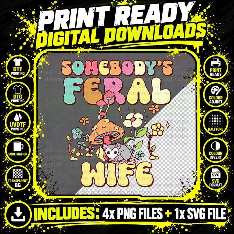 Somebody's Feral Wife Wild Family Groovy Mushroom Png SVG Digital Bundle