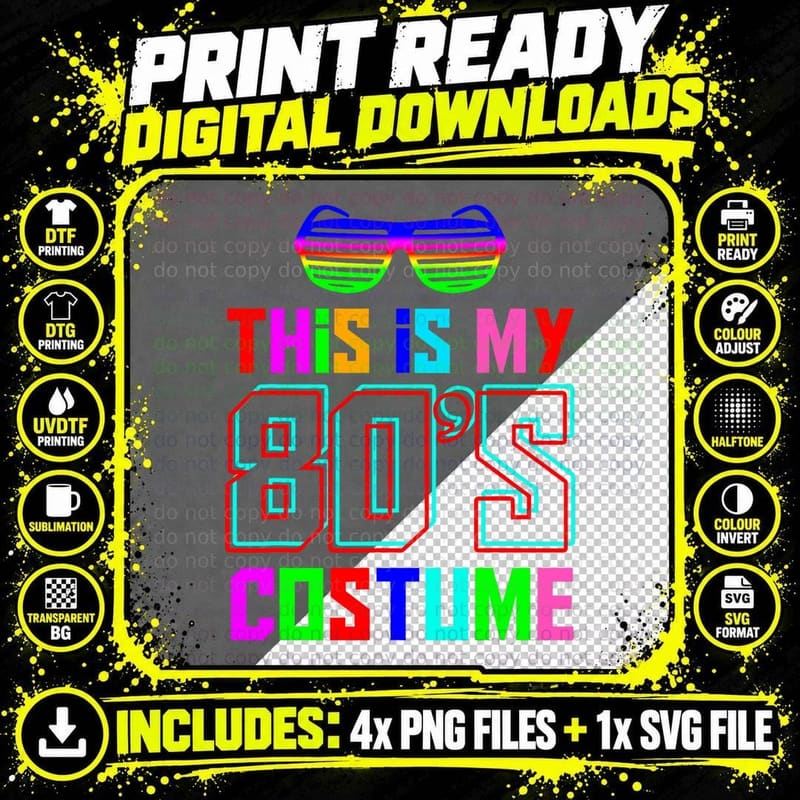 This Is My 80s Costume Fancy Eighties Dress Party Idea Png SVG Digital Bundle