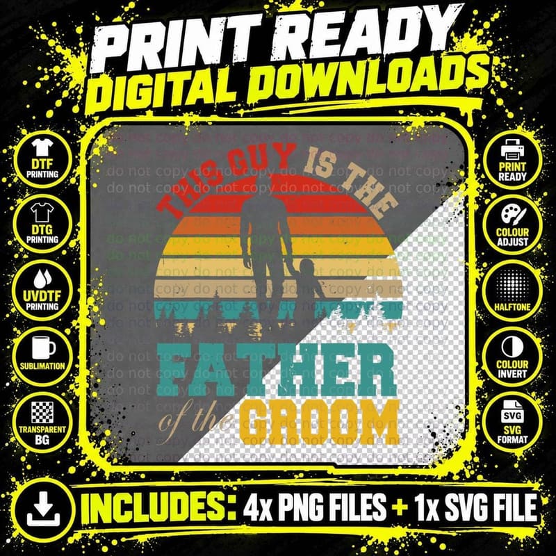Vintage Retro This Guy Is the Father of the Groom Png SVG Digital Bundle