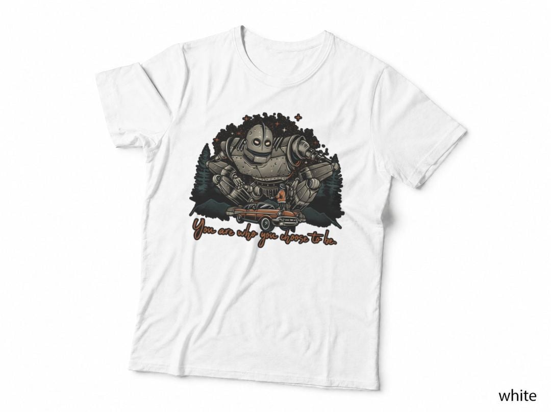 You Are Who You Choose to Be Tee, Iron Giant Robot, Classic Car Bold Art