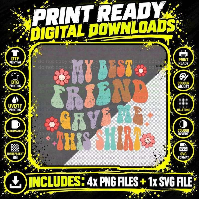 Best Friends BFF Bestie My Best Friend Gave Me This Png SVG Digital Bundle