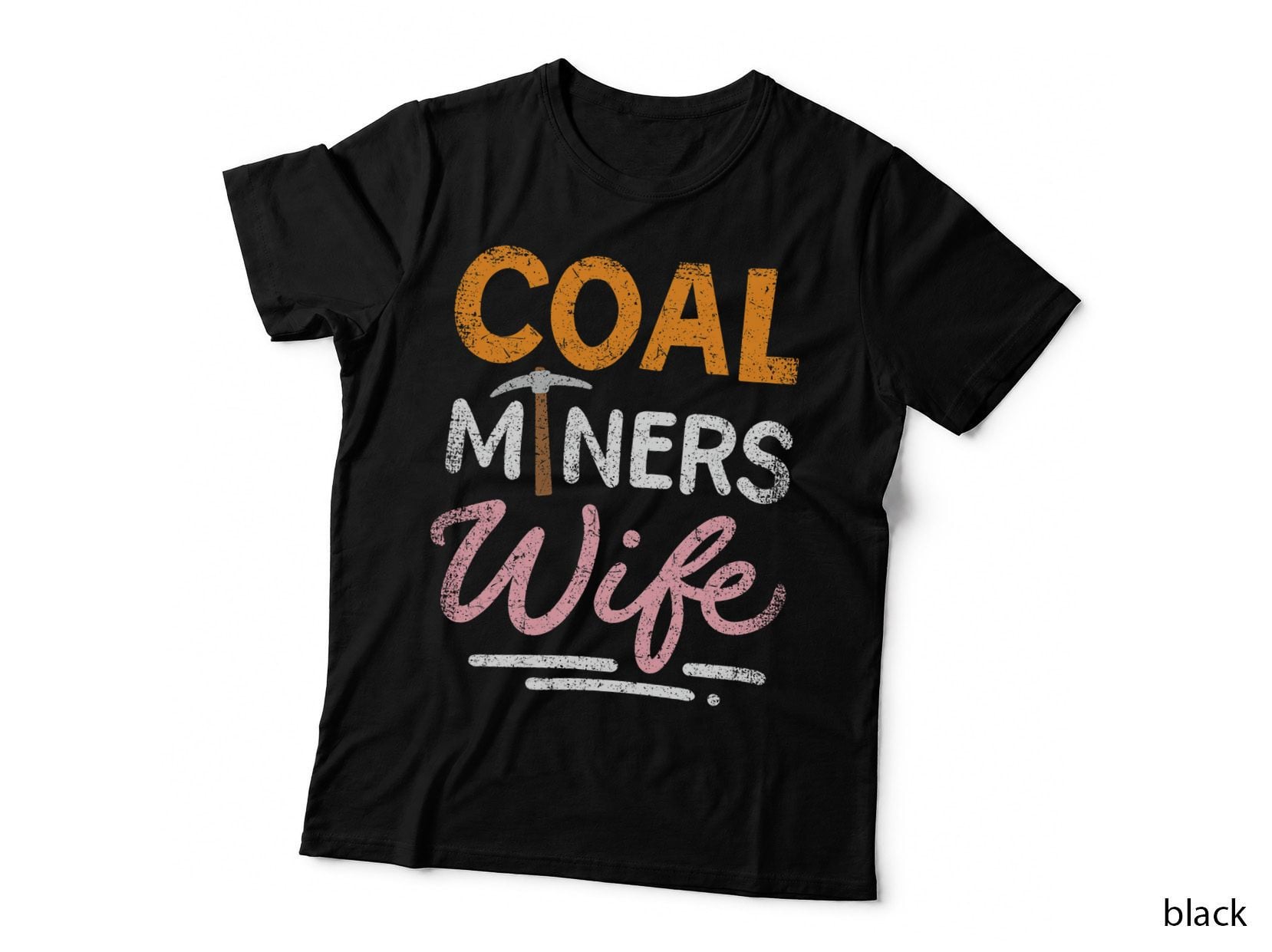 Coal Miners Wife Vintage T-Shirt