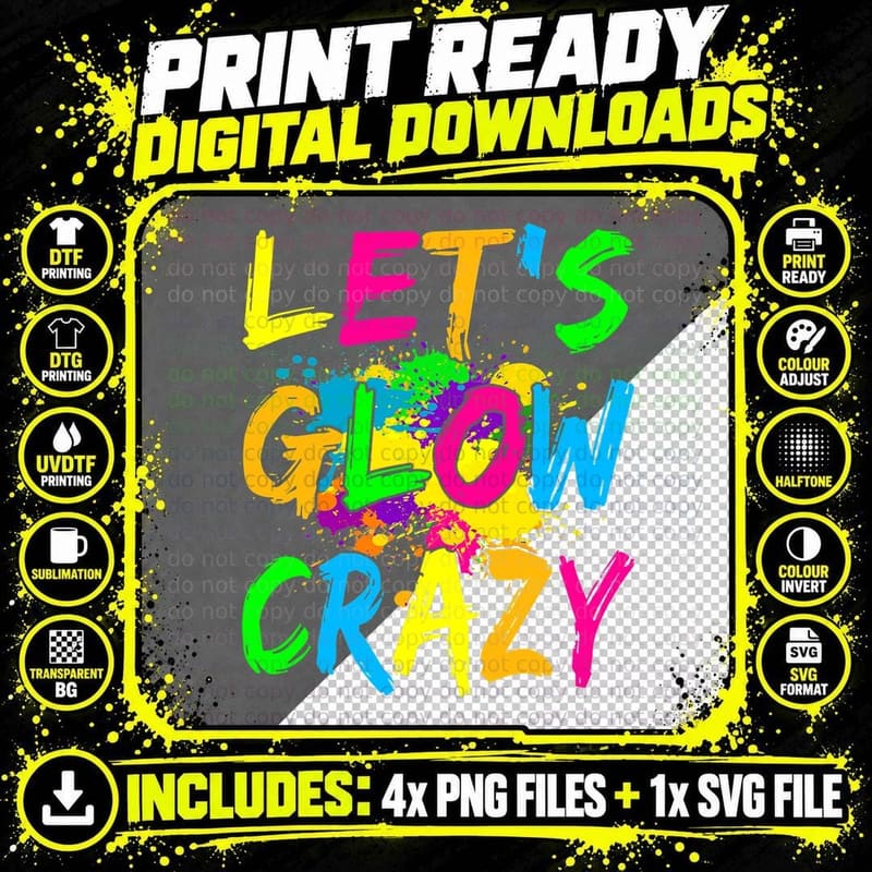 Let's Glow Crazy Outfit - Retro Colorful Party T-Shirt Png SVG Digital Bundle