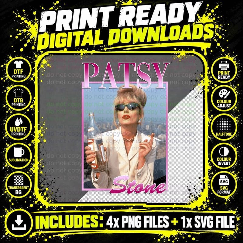 Patsy Stone Absolutely Fabulous T-Shirt Png SVG Digital Bundle