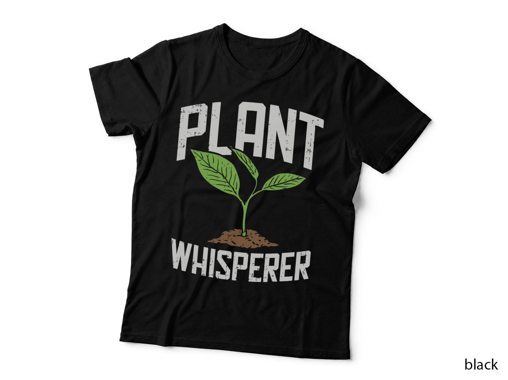 Plant Whisperer Distressed Bold Text, Seedling Sprout Gardening T-Shirt