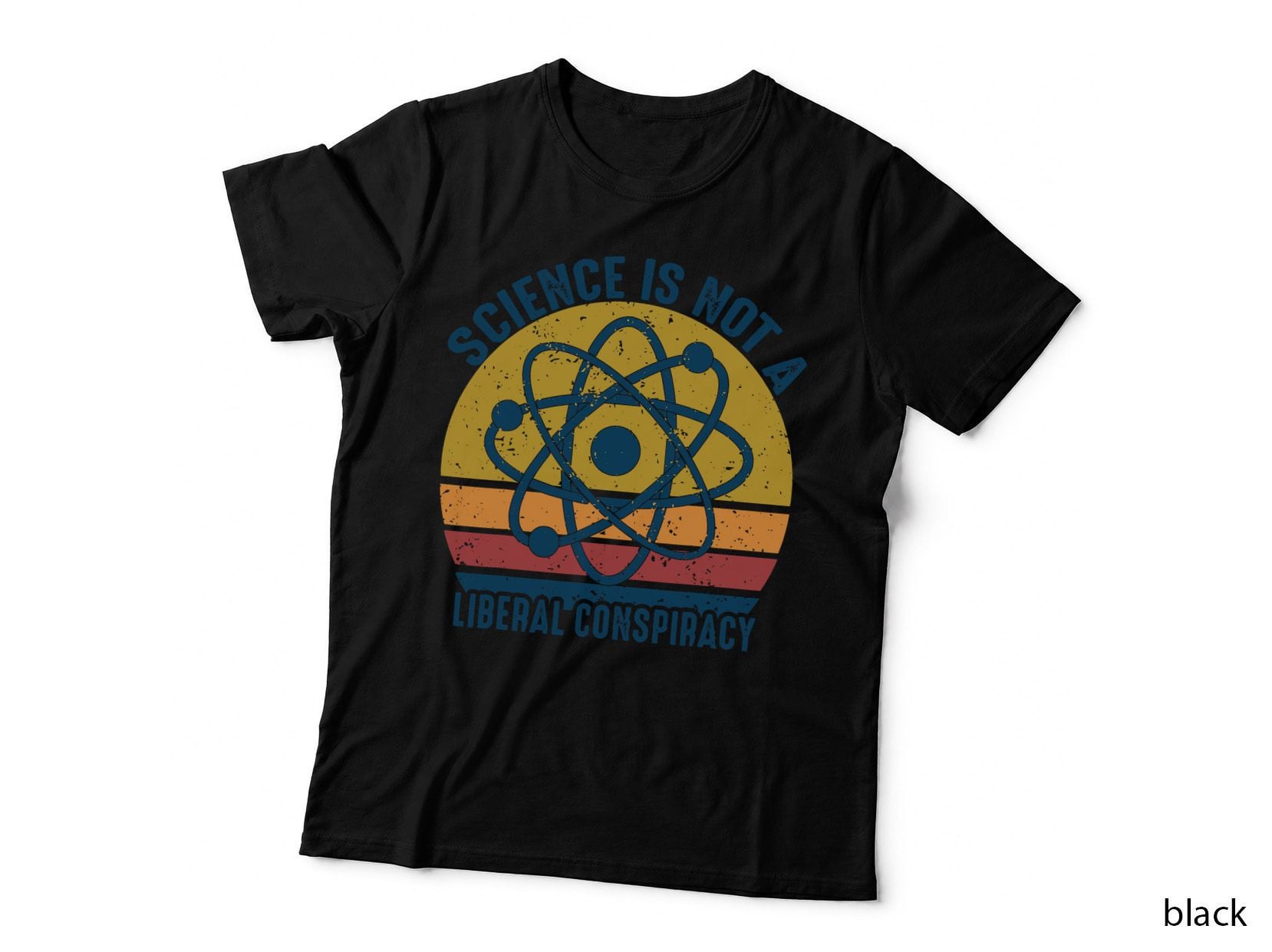 Retro Vintage Science Is Not a Liberal Conspiracy Political T-Shirt
