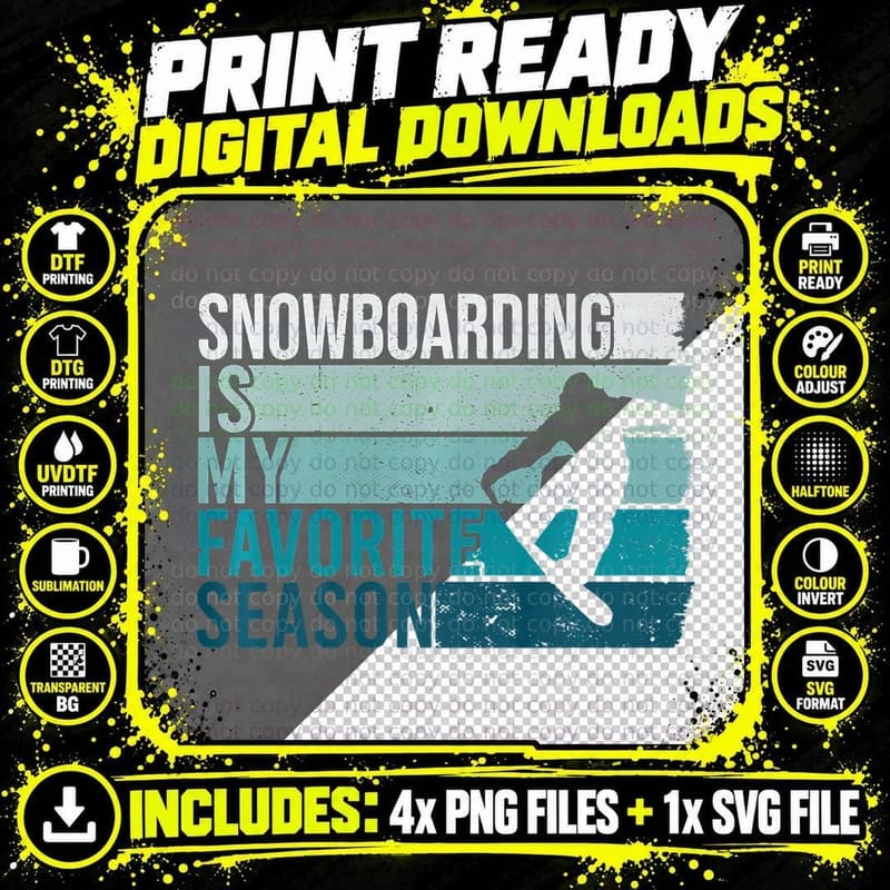 Snowboarding Is My Favorite Season Retro Snowboarder Png SVG Digital Bundle