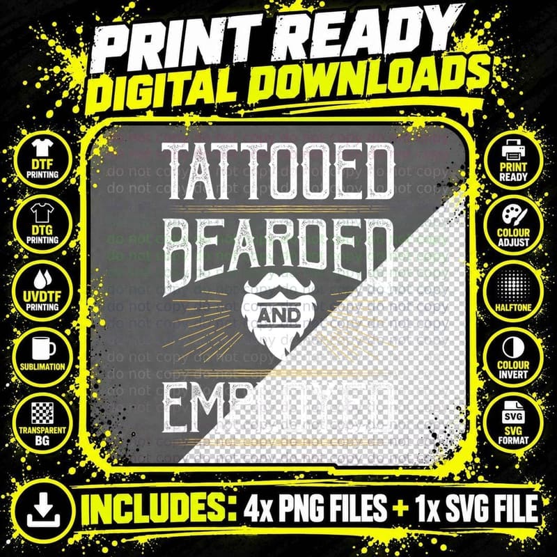 Tattooed Bearded and Employed Tattoo Style Art Design Png SVG Digital Bundle