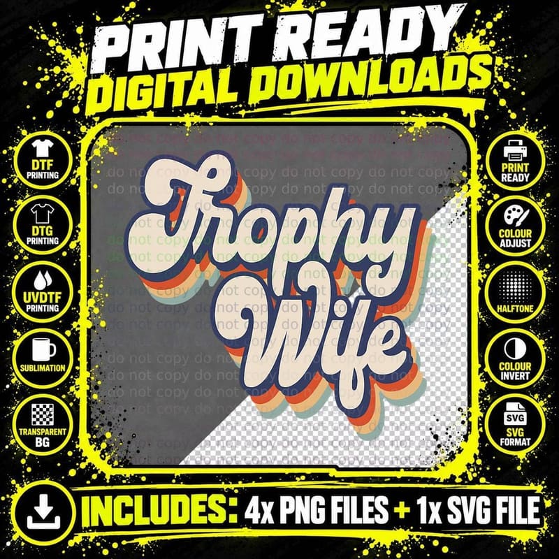 Trophy Wife Retro Style T-Shirt Png SVG Digital Bundle