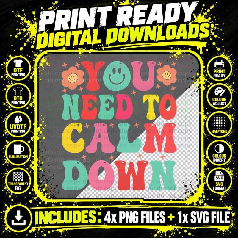You Need to Calm Down Retro Groovy Smiley Flower Png SVG Digital Bundle