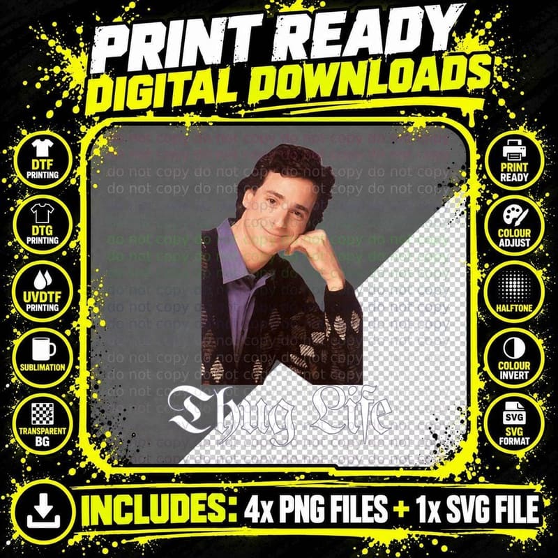 Bob Saget Thug Life T-Shirt, Nostalgia, Comedy Legend Png SVG Digital Bundle