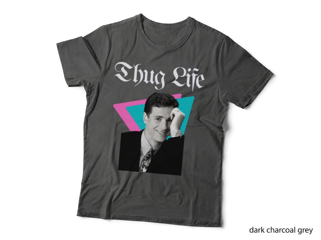 Bob Saget Thug Life T-Shirt, Vintage Retro, Nostalgia Apparel