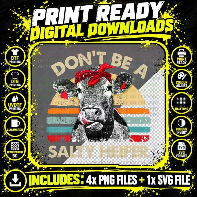 Don't Be a Salty Heifer T Cows Lover Gift Vintage Farm Png SVG Digital Bundle