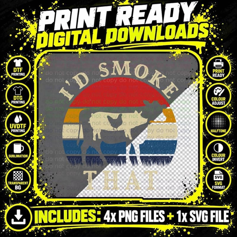 I'd Smoke That Perfect Pitmaster Gift Meat Grilling Png SVG Digital Bundle