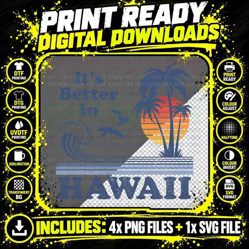 It's Better in Hawaii Beach Vacation Retro Vintage 80's Png SVG Digital Bundle