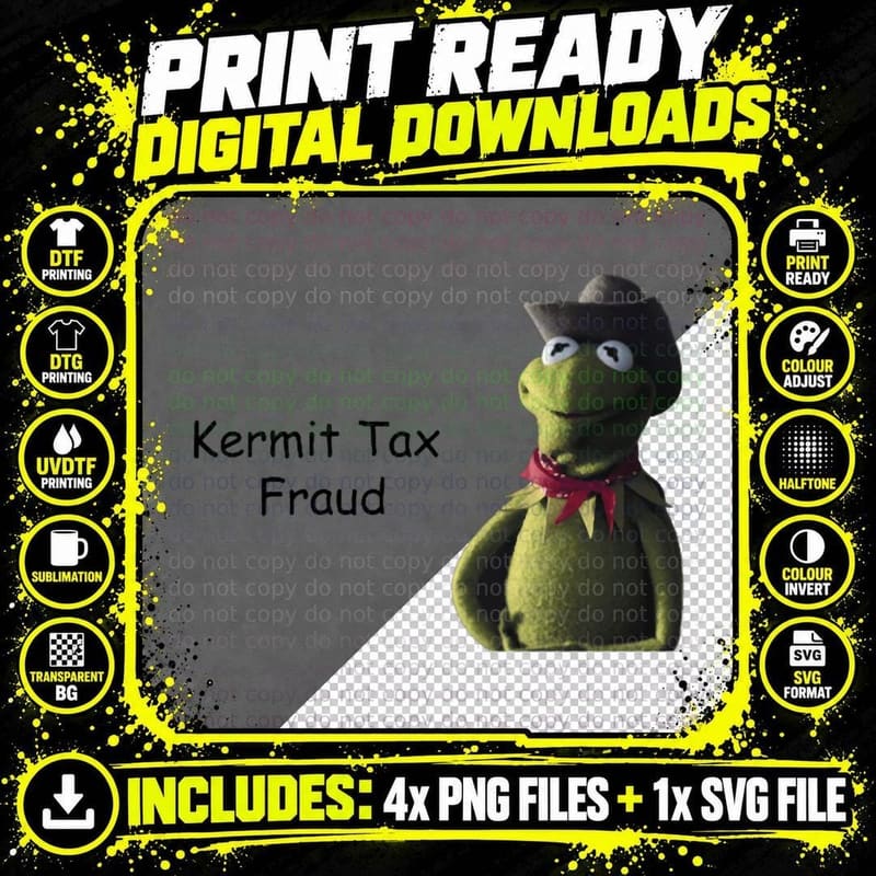 Kermit Tax Fraud Classic T-Shirt Png SVG Digital Bundle
