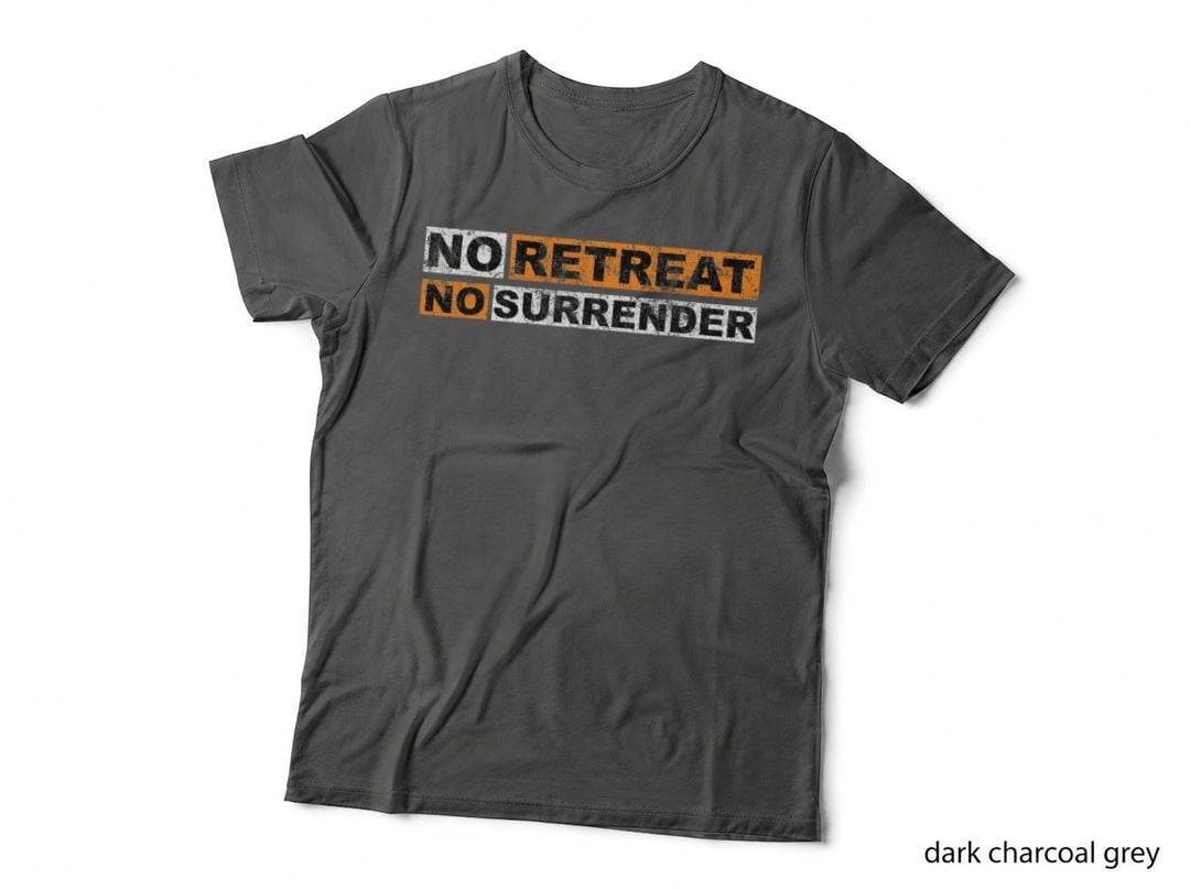 No Retreat No Surrender Vintage Gift Lettering Inspiration T-Shirt