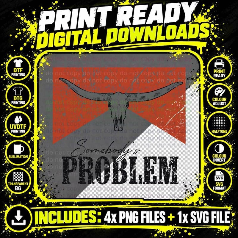Vintage Bull Skull Somebody's Problem Western Country Png SVG Digital Bundle