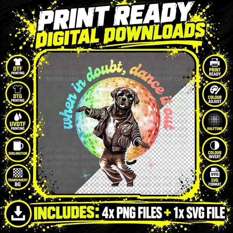 Disco Labrador Retriever When in Doubt Dance It Out Png SVG Digital Bundle