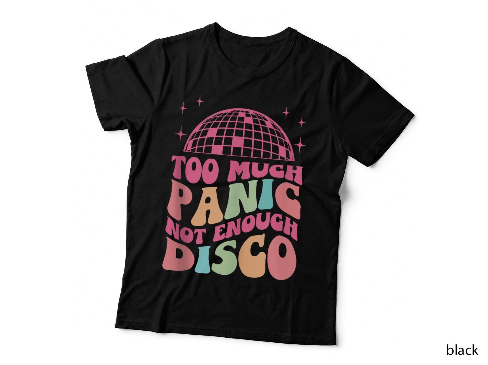 Groovy Retro Too Much Panic Not Enough Disco, Anxiety, Party T-Shirt