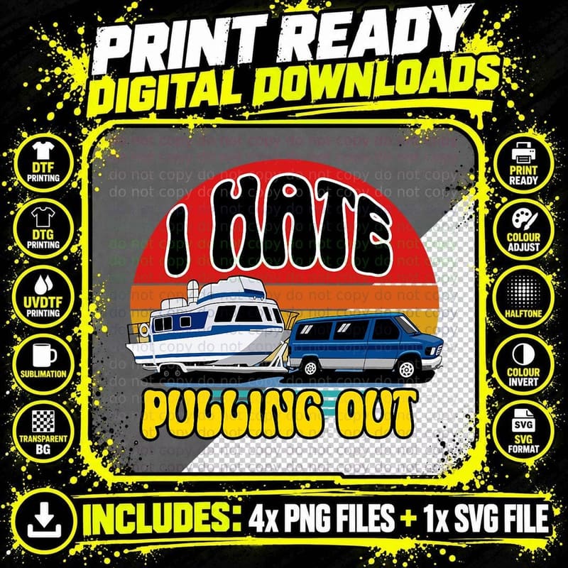 I Hate Pulling Out Retro Boating Boat Captain Boating Png SVG Digital Bundle