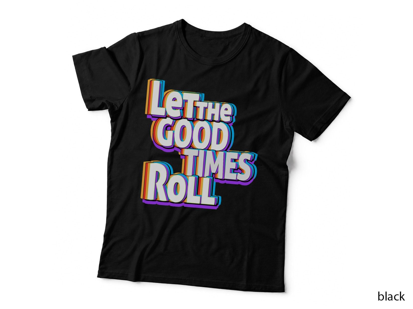 Let the Good Times Roll Disco Era 1970s Retro Graphic T-Shirt