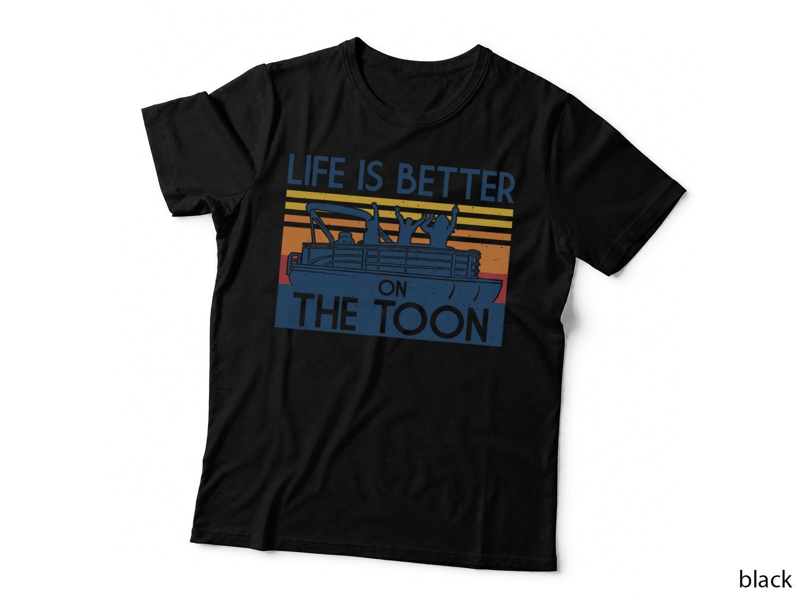 Life Is Better on the Toon Vintage Pontoon Boat Boating Gift T-Shirt