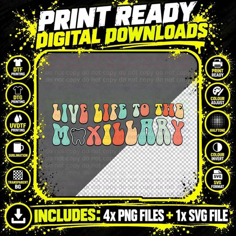 Live Life to the Maxillary Retro Groovy Dental for Png SVG Digital Bundle