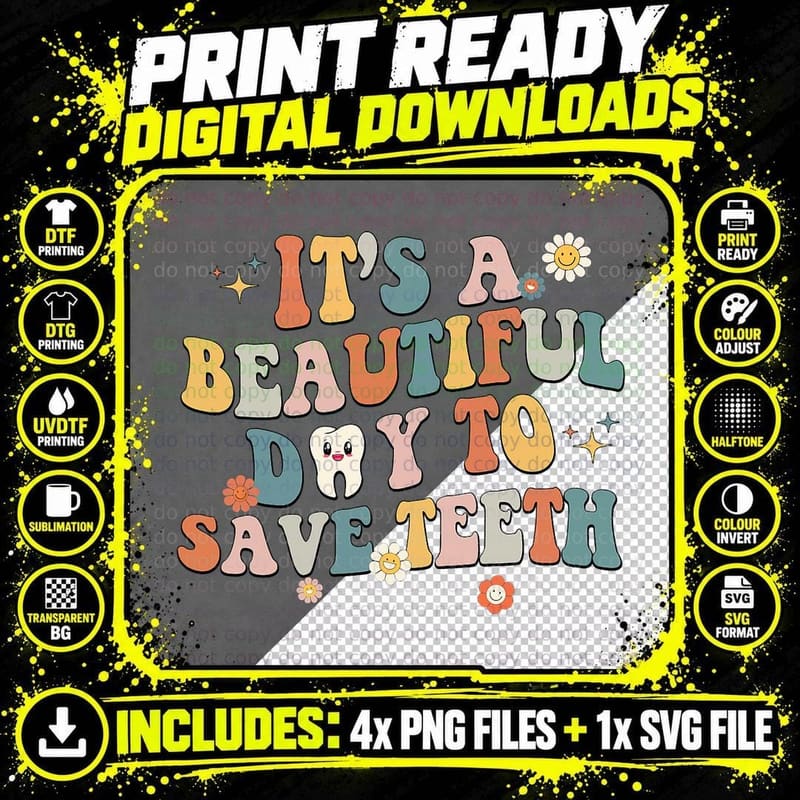 Retro It's a Beautiful Day to Saveth Dental Dentist Png SVG Digital Bundle