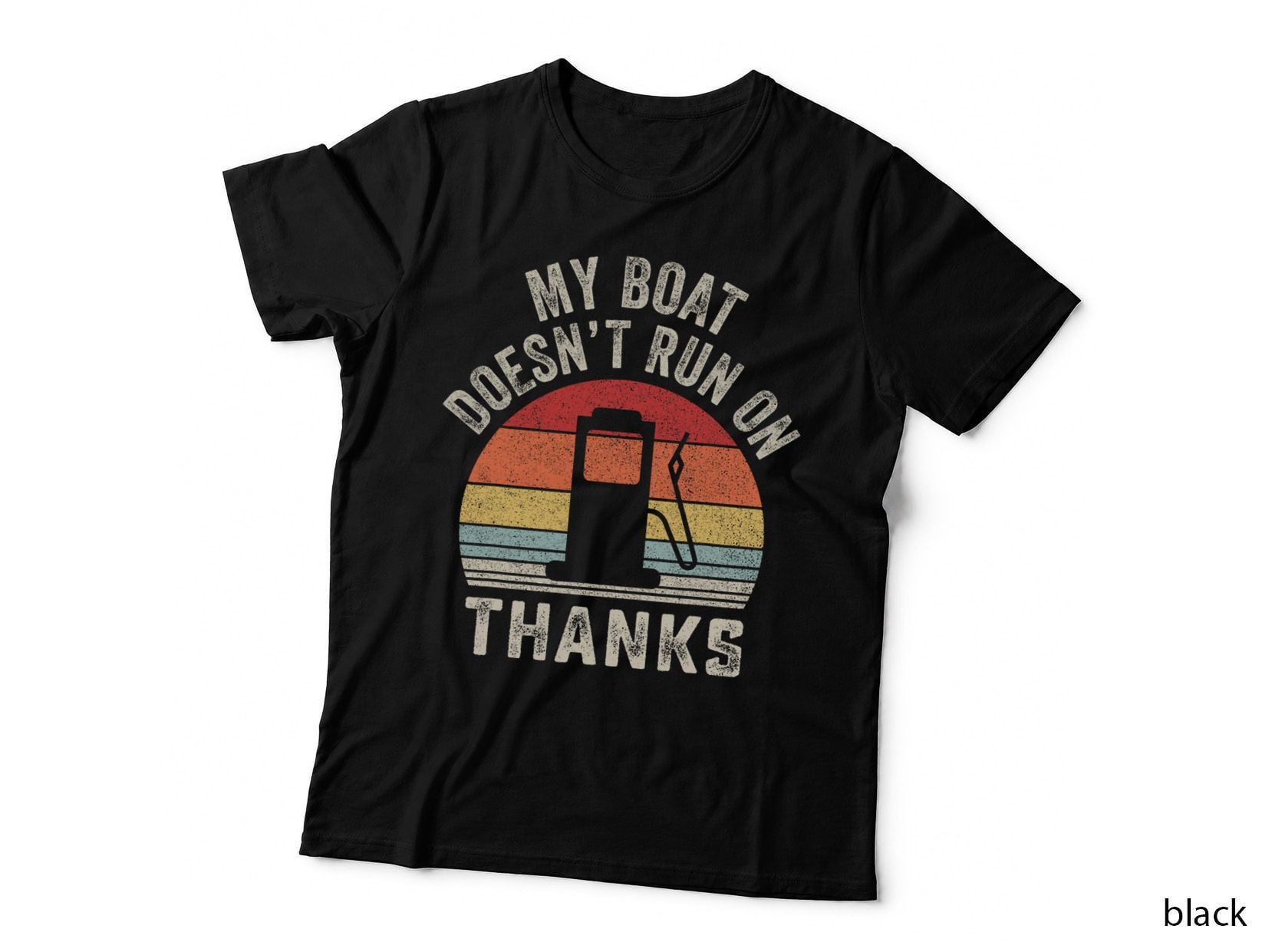 Vintage Retro My Boat Doesn't Run on Thanks Boating T-Shirt