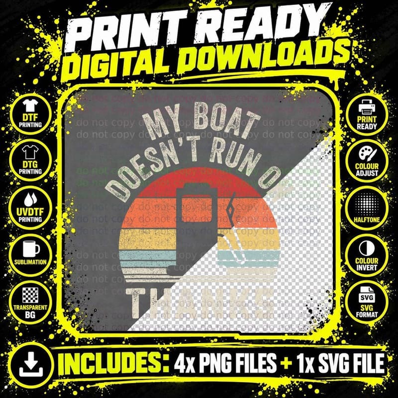 Vintage Retro My Boat Doesn't Run on Thanks Boating Png SVG Digital Bundle