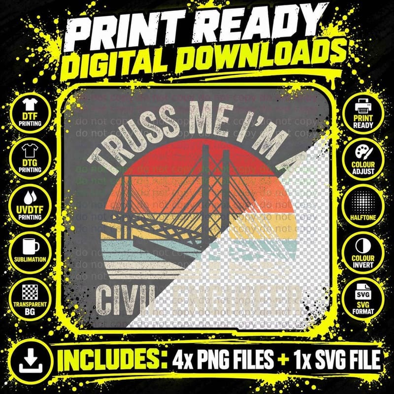 Vintage Retro Truss Me I'm a Civil Engineer Engineering Png SVG Digital Bundle