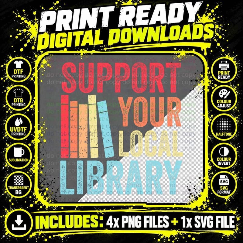 Vintage Support Your Local Library Book Readers Lovers Png SVG Digital Bundle
