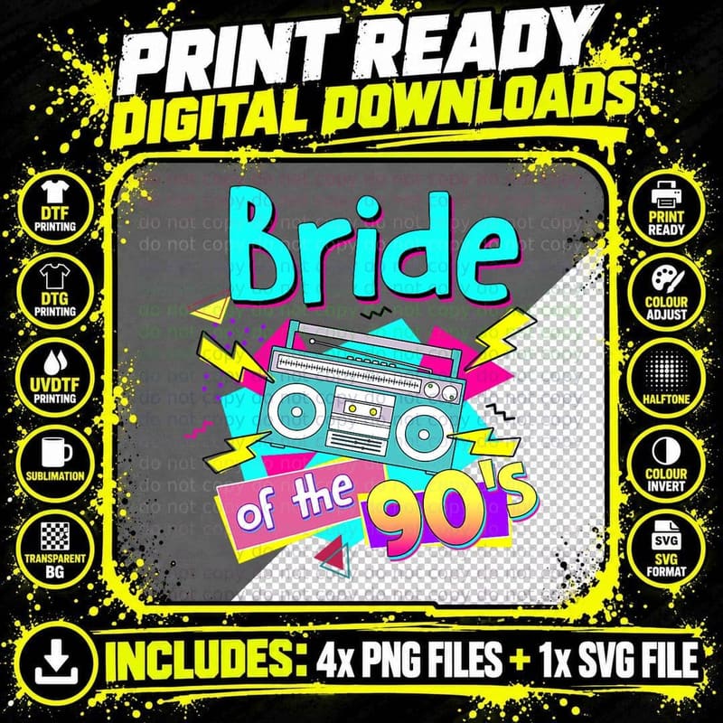 Bride of the 90's Bridal 90s Theme Bachelorette Matching Png SVG Digital Bundle