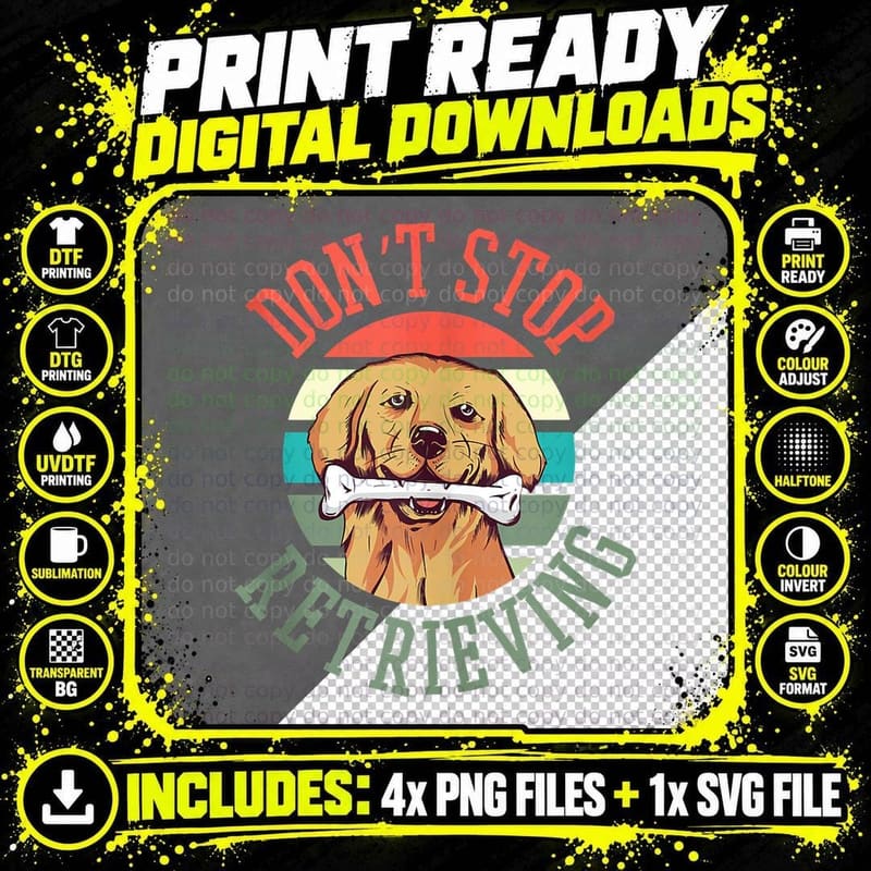 Don't Stop Retrieving Shirt - Retro Golden Retriever Png SVG Digital Bundle