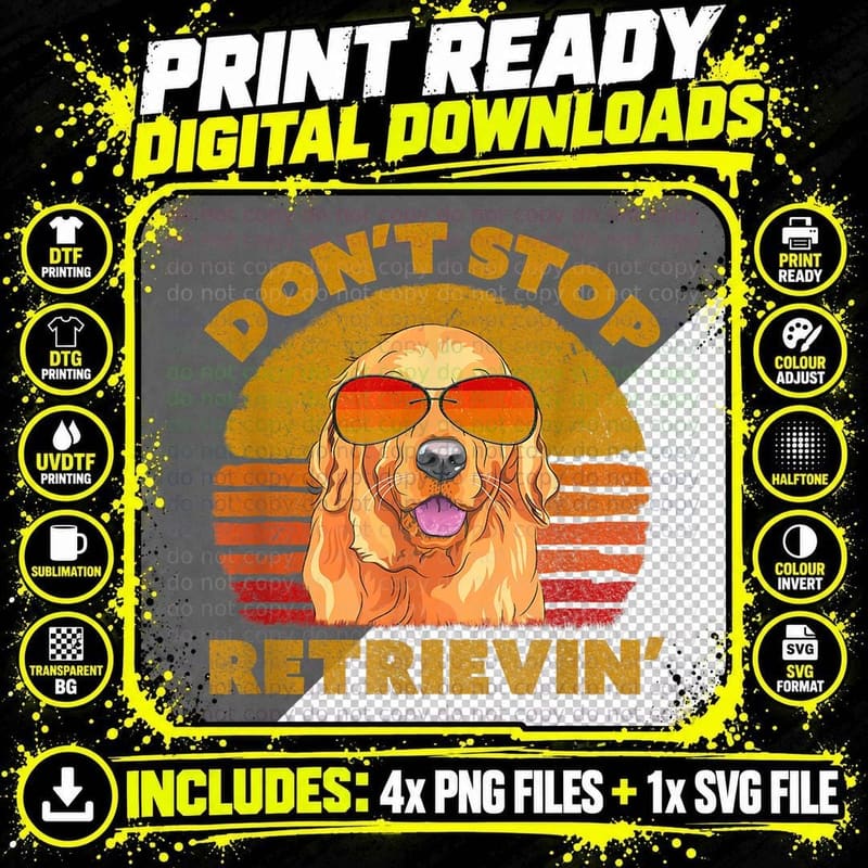 Don't Stop Retrieving. Retro Golden Retriever T-Shirt Png SVG Digital Bundle