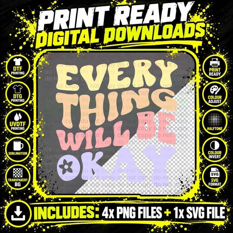 Everything Will Be Okay Positive Quote Groovy Print on Png SVG Digital Bundle