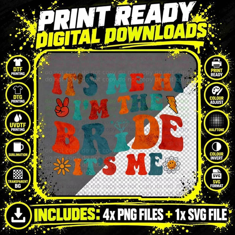 Groovy Retro Vintage It's Me Hi I'm the Bride Png SVG Digital Bundle