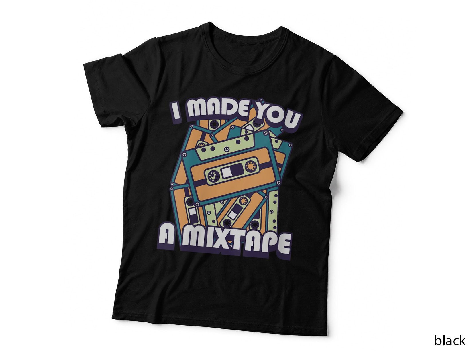 I Made You a Mixtape Cassette Tape Classic Music Disco, Party T-Shirt