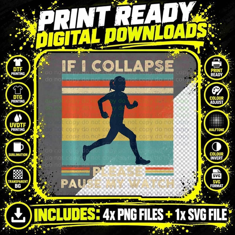If I Collapse Please Pause My Watch Running Vintage Png SVG Digital Bundle