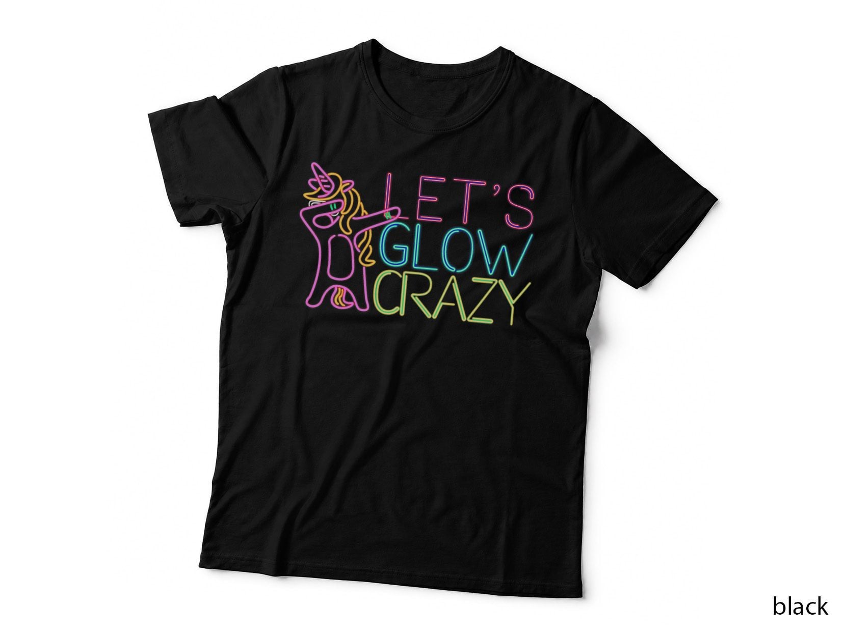 Lets Glow Crazy Glow Party 80s Unicorn Party T-Shirt