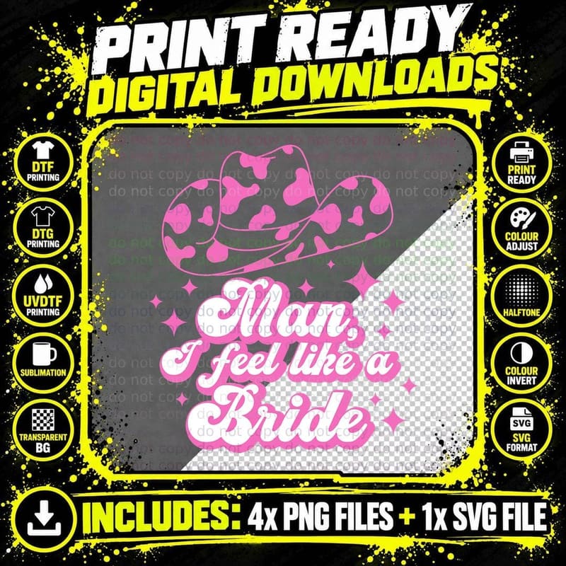Mens I Feel Like a Bride Retro Cowboy Hat Western Png SVG Digital Bundle