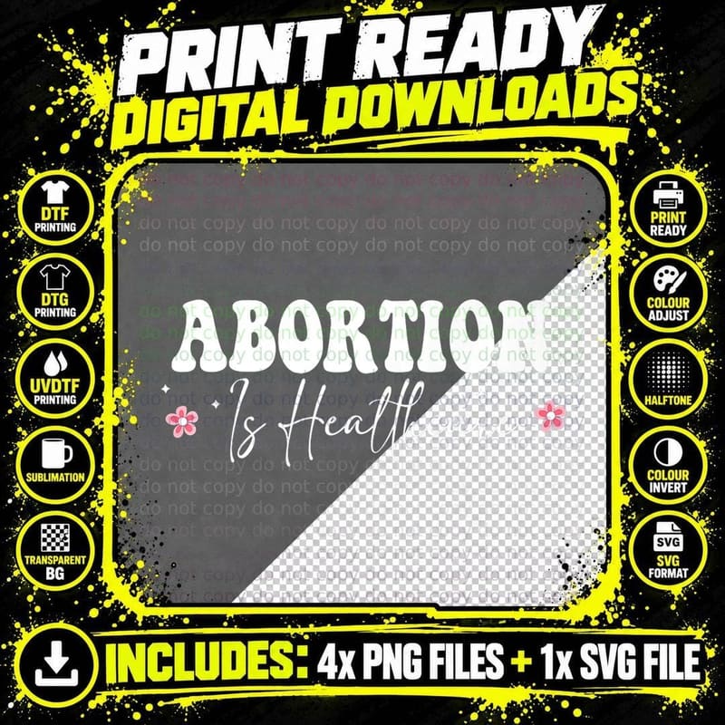 Retro Abortion Is Healthcare Feminist Feminism Pro Png SVG Digital Bundle