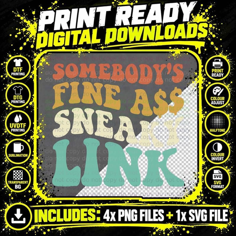 Somebody's Fine Ass Sneaky Link Retro Groovy Pullover Png SVG Digital Bundle